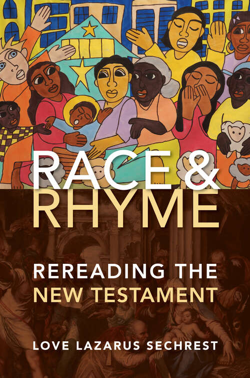 Book cover of Race and Rhyme: Rereading the New Testament