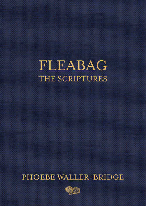 Book cover of Fleabag: The Scriptures