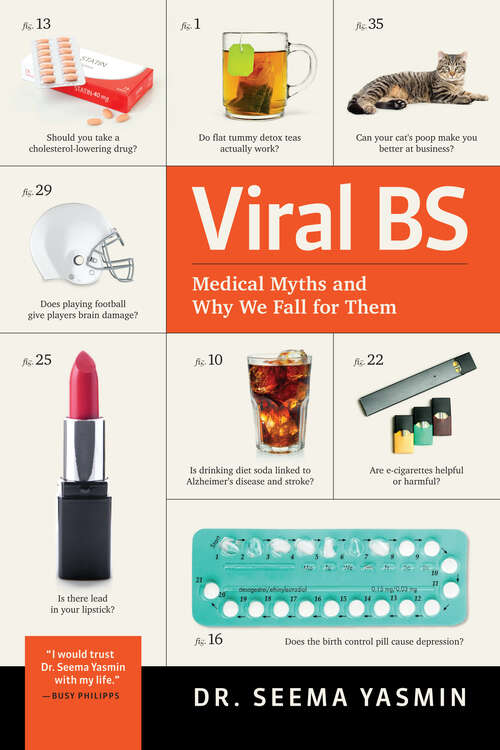 Book cover of Viral BS: Medical Myths and Why We Fall for Them