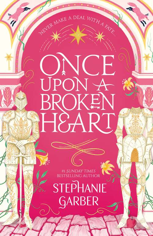 Book cover of Once Upon A Broken Heart: the New York Times bestseller (Once Upon a Broken Heart)