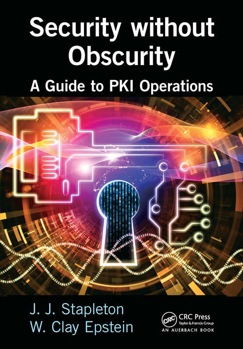 Book cover of Security without Obscurity: A Guide to PKI Operations