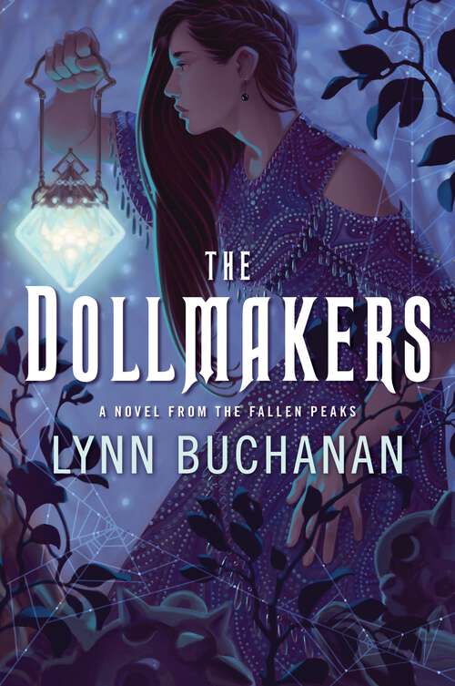 Book cover of The Dollmakers: A Novel from the Fallen Peaks