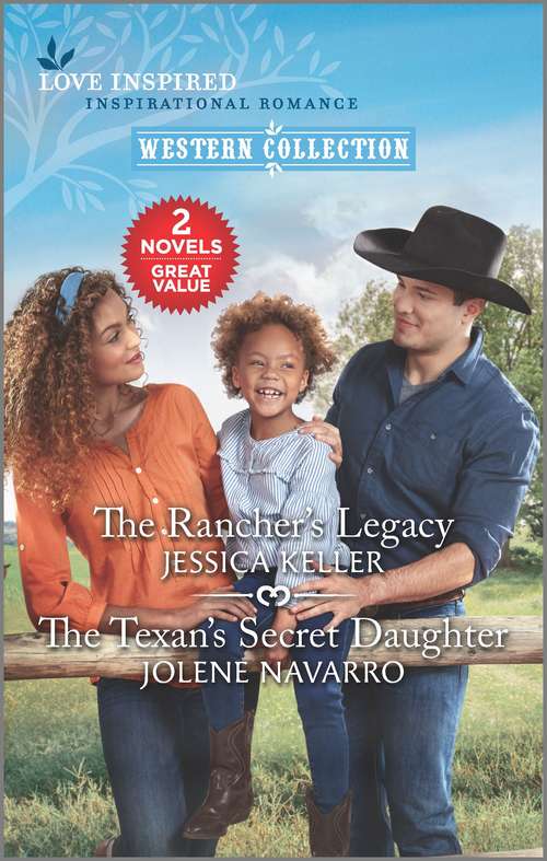 Book cover of The Rancher's Legacy and The Texan's Secret Daughter (Reissue)