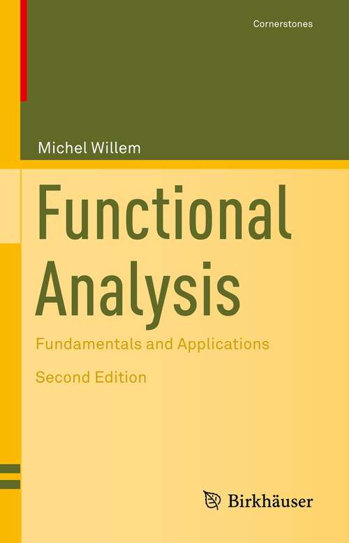 Book cover of Functional Analysis: Fundamentals and Applications (2nd ed. 2022) (Cornerstones)