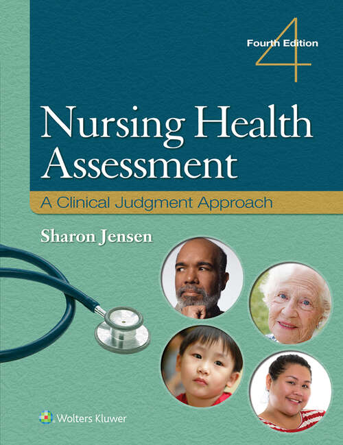 Book cover of Nursing Health Assessment: A Clinical Judgment Approach