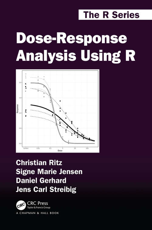 Book cover of Dose-Response Analysis Using R (Chapman & Hall/CRC The R Series)