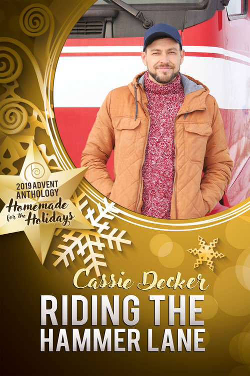 Book cover of Riding the Hammer Lane (2019 Advent Calendar | Homemade for the Holidays #23)