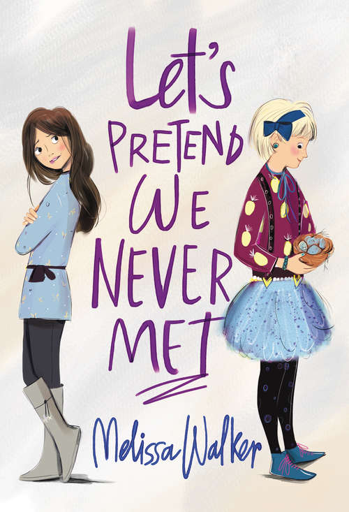 Book cover of Let's Pretend We Never Met
