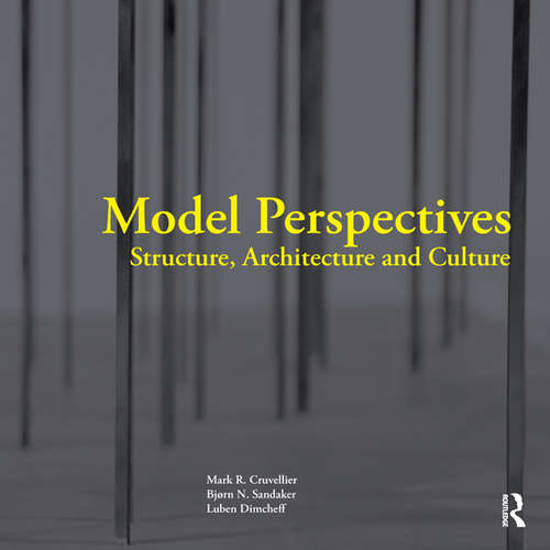 Book cover of Model Perspectives: Structure, Architecture and Culture