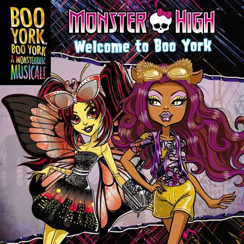 Book cover of Monster High: Welcome to Boo York