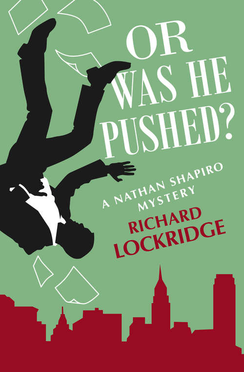 Book cover of Or Was He Pushed? (The Nathan Shapiro Mysteries #8)