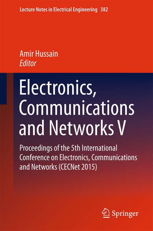 Book cover of Electronics, Communications and Networks V