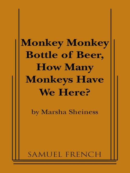 Book cover of Monkey Monkey Bottle of Beer, How Many Monkeys Have We Here?