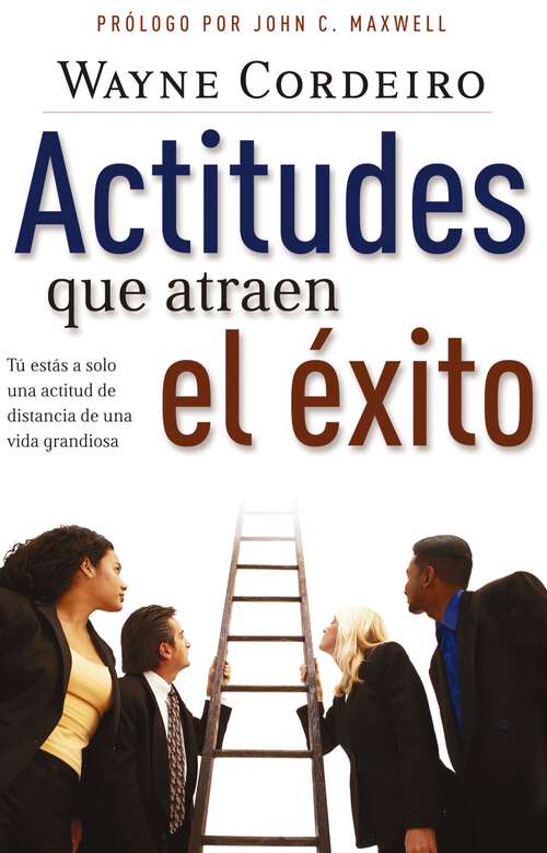 Book cover of Actitudes que atraen el éxito