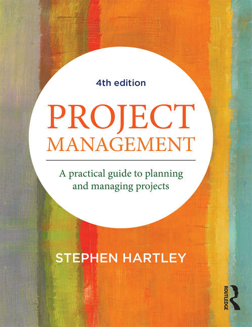 Book cover of Project Management: A practical guide to planning and managing projects (4)