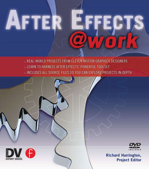 Book cover of After Effects @ Work: DV Expert Series
