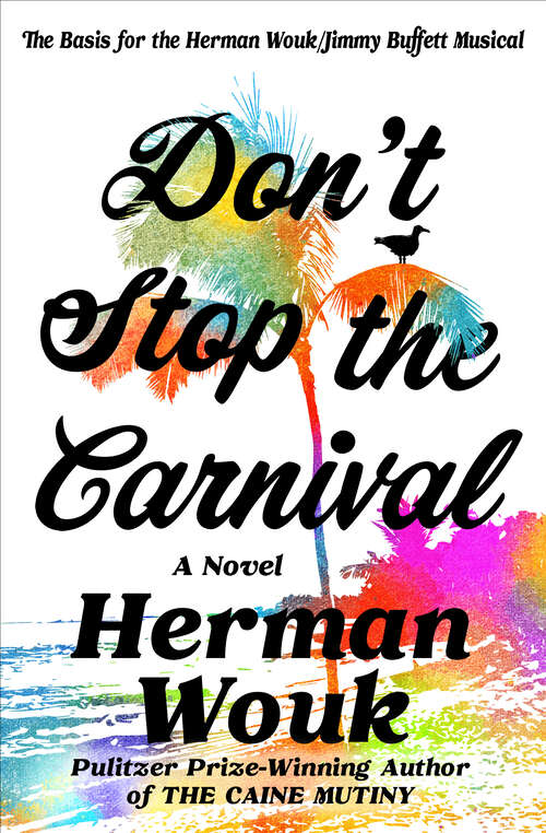 Book cover of Don't Stop the Carnival: A Novel