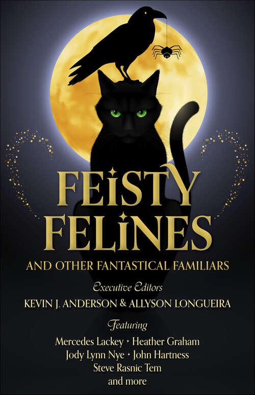 Book cover of Feisty Felines and Other Fantastical Familiars