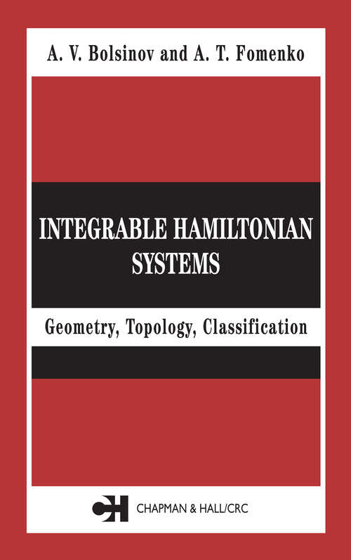 Book cover of Integrable Hamiltonian Systems: Geometry, Topology, Classification (1)