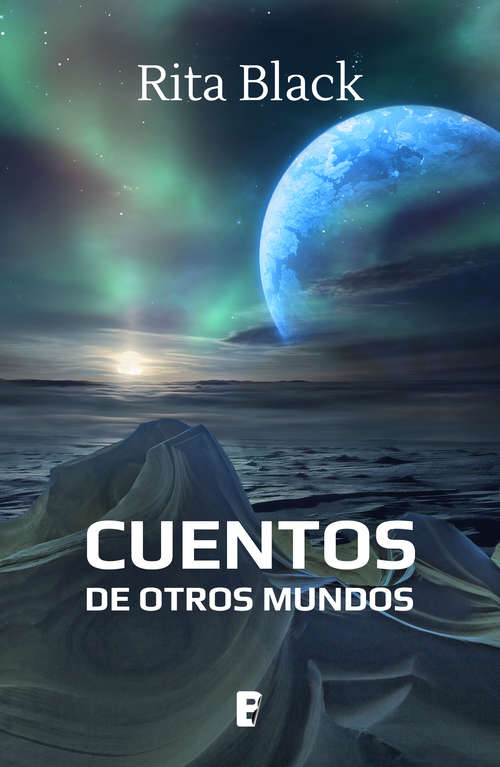 Book cover of Cuentos de otros mundos