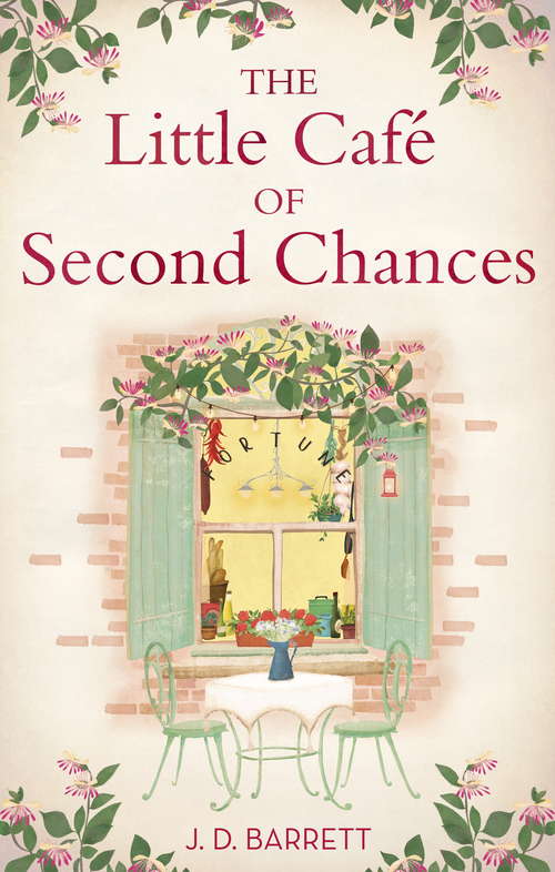 Book cover of The Little Café of Second Chances: a heartwarming tale of secret recipes and a second chance at love