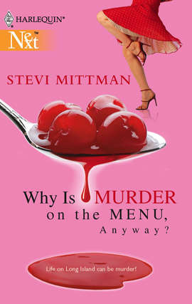 Book cover of Why Is Murder on the Menu, Anyway?