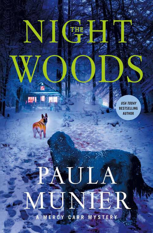 Book cover of The Night Woods: A Mercy Carr Mystery (A Mercy Carr Mystery #6)