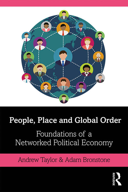 Book cover of People, Place and Global Order: Foundations of a Networked Political Economy