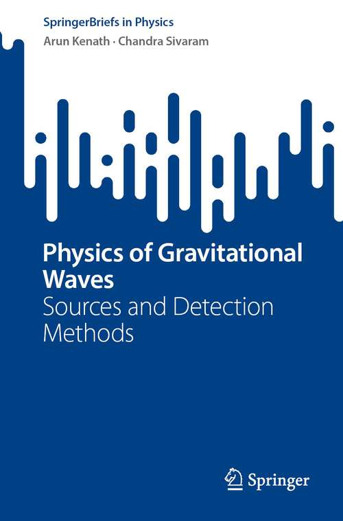 Book cover of Physics of Gravitational Waves: Sources and Detection Methods (1st ed. 2023) (SpringerBriefs in Physics)