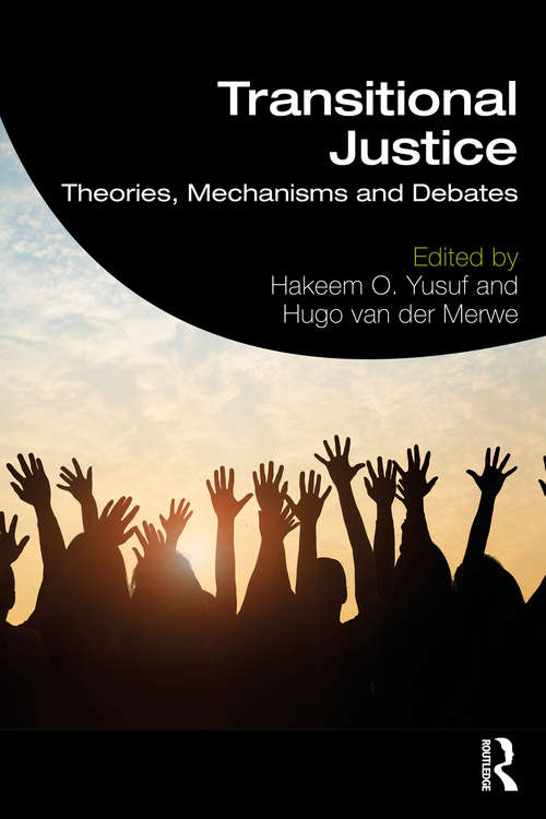 Book cover of Transitional Justice: Theories, Mechanisms and Debates