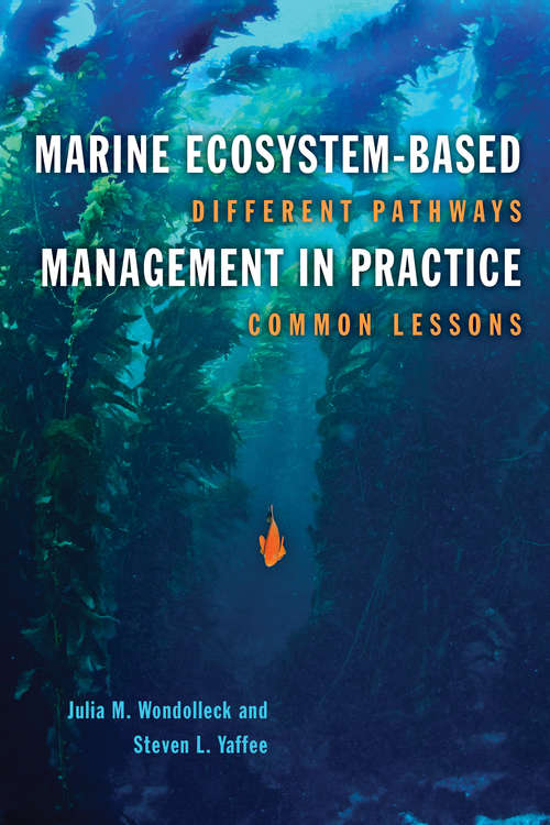 Book cover of Marine Ecosystem-Based Management in Practice: Different Pathways, Common Lessons (2)