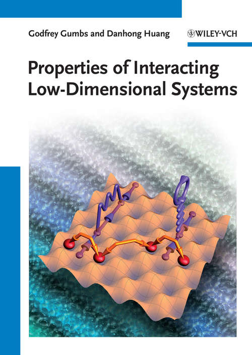 Book cover of Properties of Interacting Low-Dimensional Systems