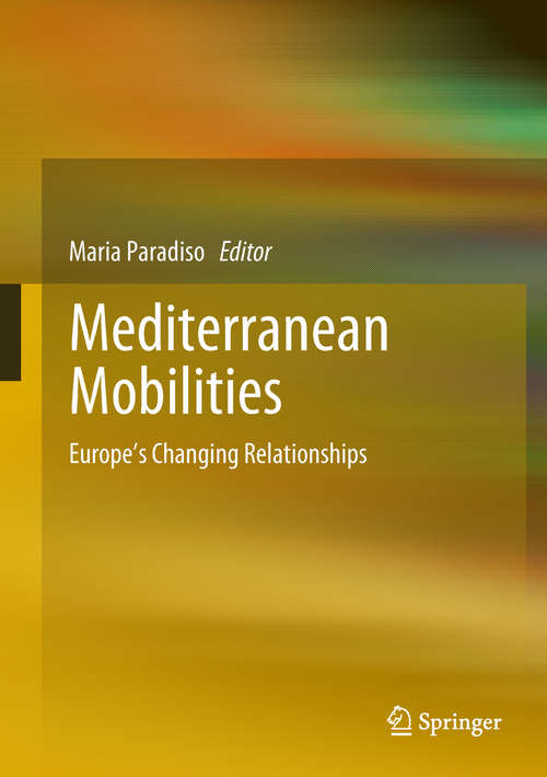 Book cover of Mediterranean Mobilities: Europe's Changing Relationships