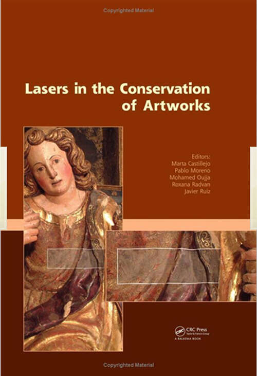 Book cover of Lasers in the Conservation of Artworks: Proceedings of the International Conference Lacona VII, Madrid, Spain, 17 - 21 September 2007 (1)