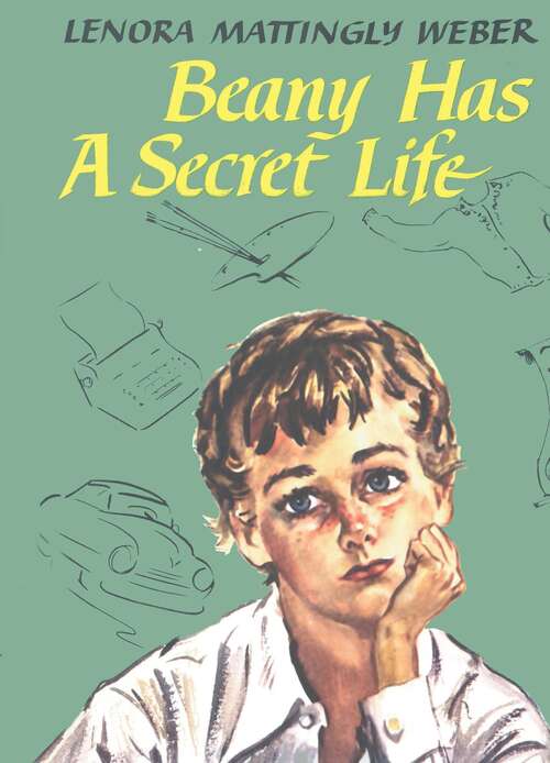 Book cover of Beany Has a Secret Life (Beany Malone Series, #5)