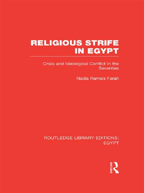 Book cover of Religious Strife in Egypt: Crisis and Ideological Conflict in the Seventies (Routledge Library Editions: Egypt)