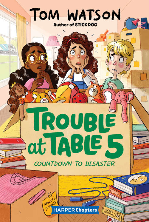 Book cover of Trouble at Table 5 #6: Countdown to Disaster (HarperChapters)