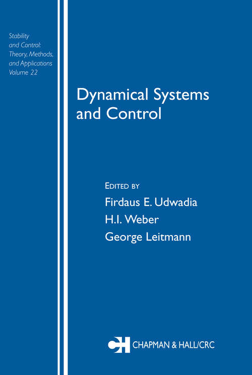 Book cover of Dynamical Systems and Control (1) (Stability and Control: Theory, Methods and Applications)