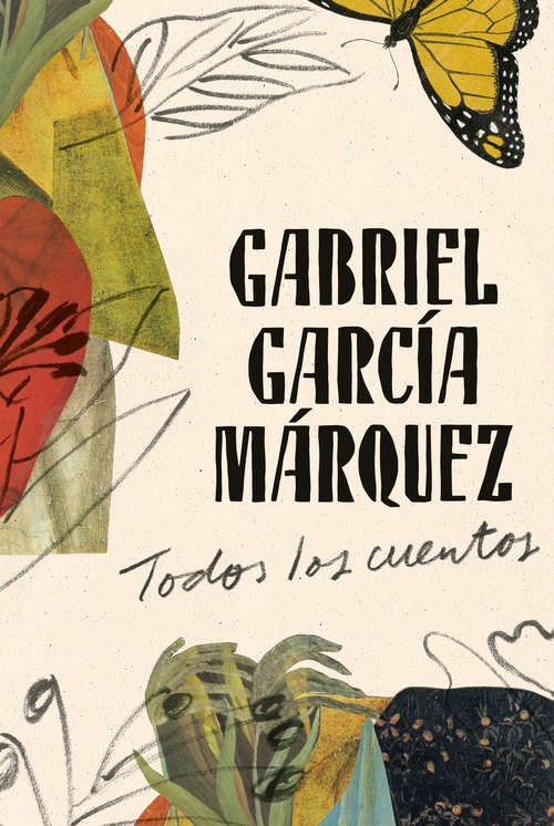 Book cover of Todos los cuentos (Novelistas Del Dia Ser.)