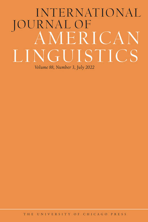 Book cover of International Journal of American Linguistics, volume 88 number 3 (July 2022)