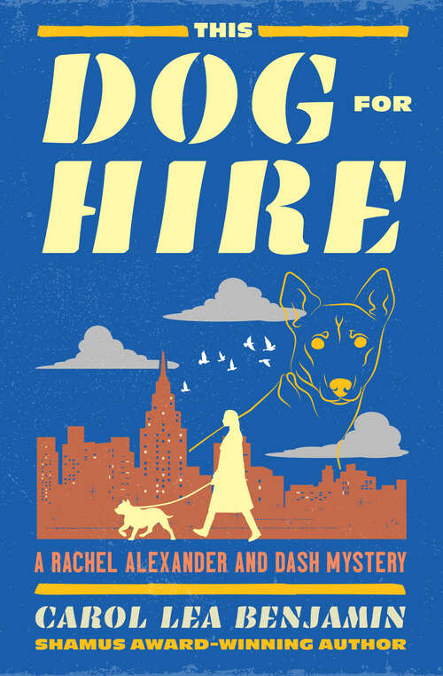 Book cover of This Dog for Hire: A Rachel Alexander And Dash Mystery (The Rachel Alexander and Dash Mysteries #1)