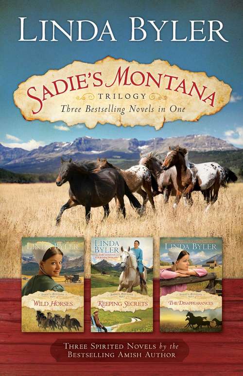 Book cover of Sadie's Montana Trilogy: Three Bestselling Novels in One