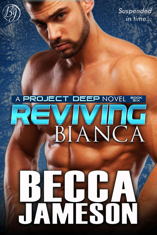 Book cover of Reviving Bianca (Project DEEP #6)