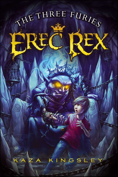Book cover of The Three Furies (Erec Rex #4)