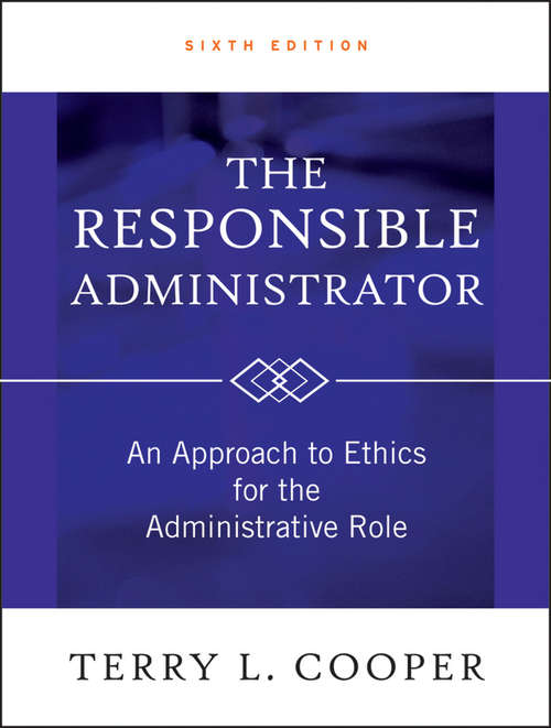 Book cover of The Responsible Administrator