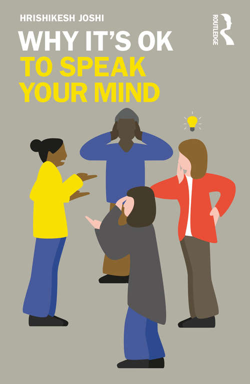 Book cover of Why It's OK to Speak Your Mind (Why It's OK)