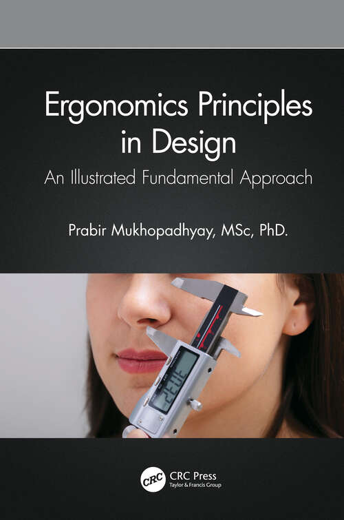 Book cover of Ergonomics Principles in Design: An Illustrated Fundamental Approach