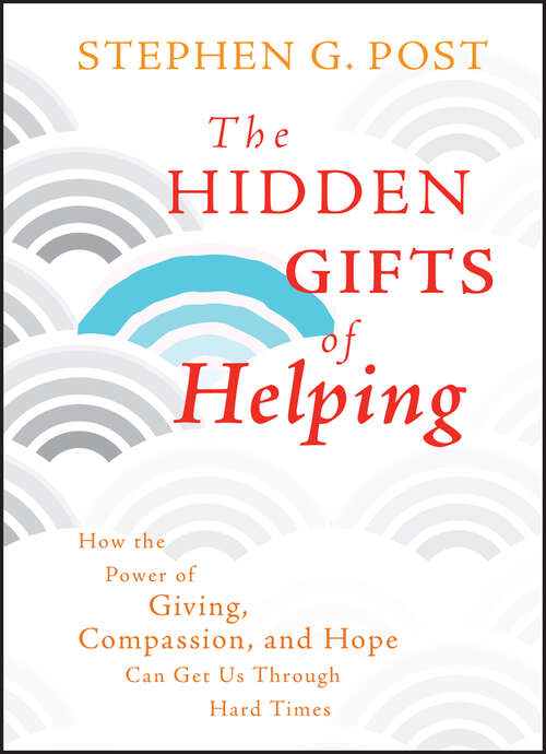 Book cover of The Hidden GIFTS of Helping