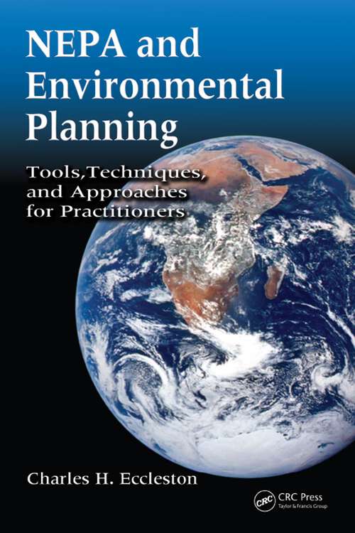 Book cover of NEPA and Environmental Planning: Tools, Techniques, and Approaches for Practitioners