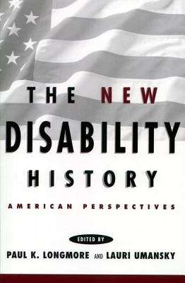 Book cover of The New Disability History: American Perspectives
